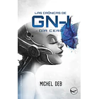 Las crónicas de GN-I. Día cero [preventa] 1