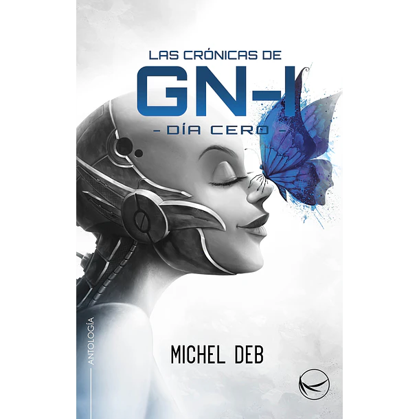 Las crónicas de GN-I. Día cero [preventa] 1