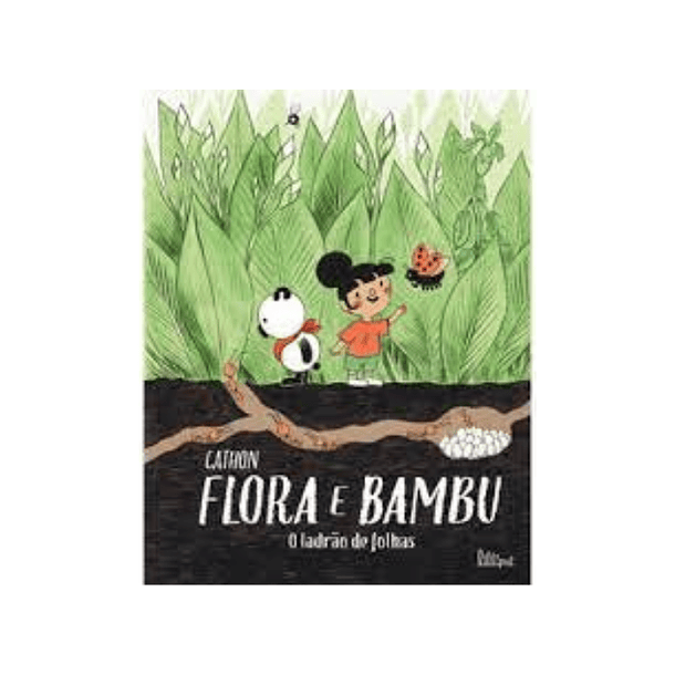 Flora e Bambu 2: O Ladrão de Folhas 