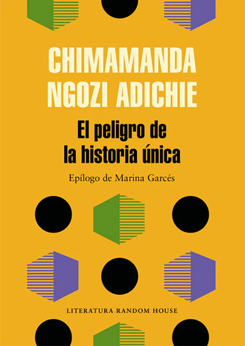 EL PELIGRO DE LA HISTORIA UNICA