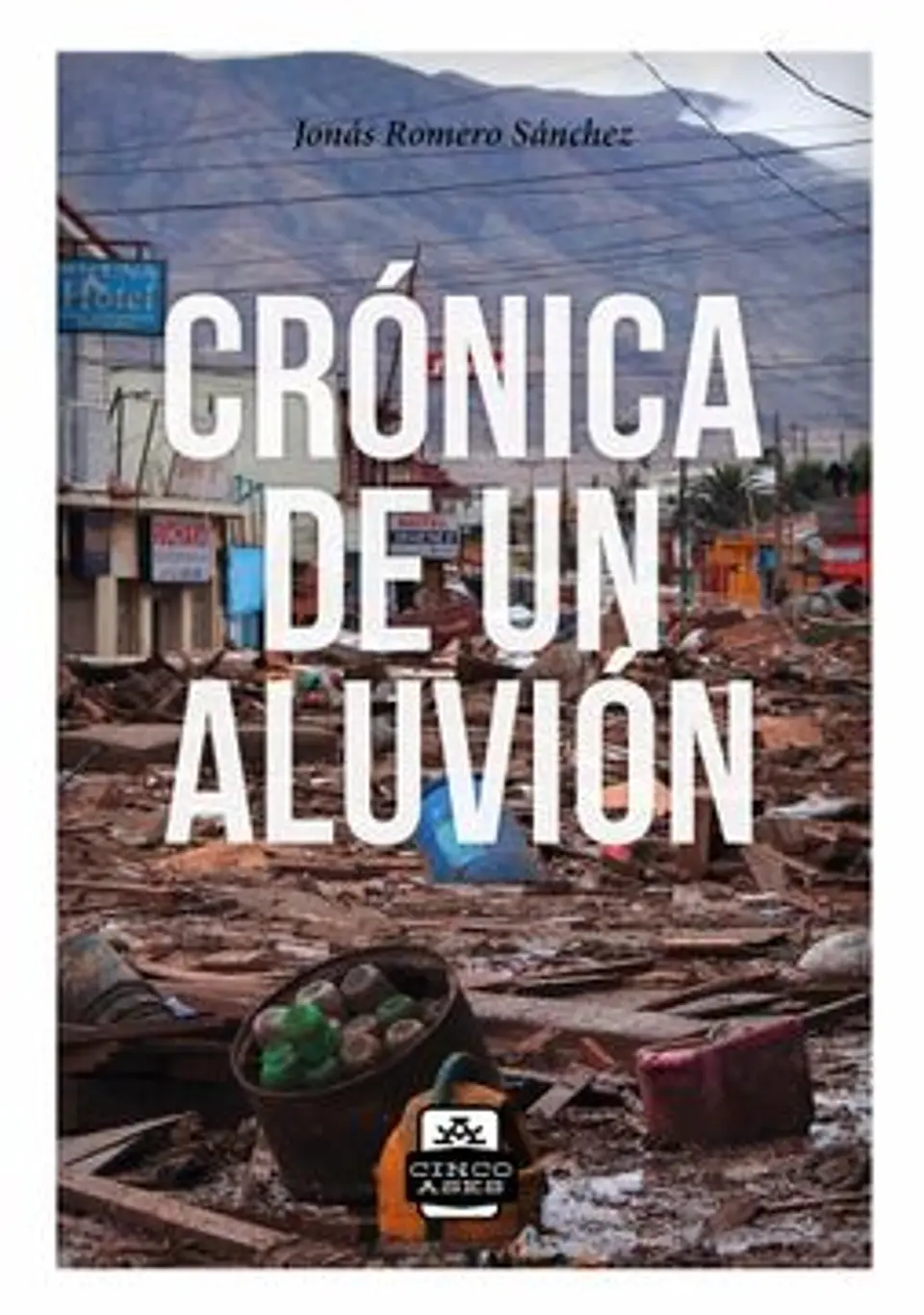 CRONICA DE UN ALIVION 1