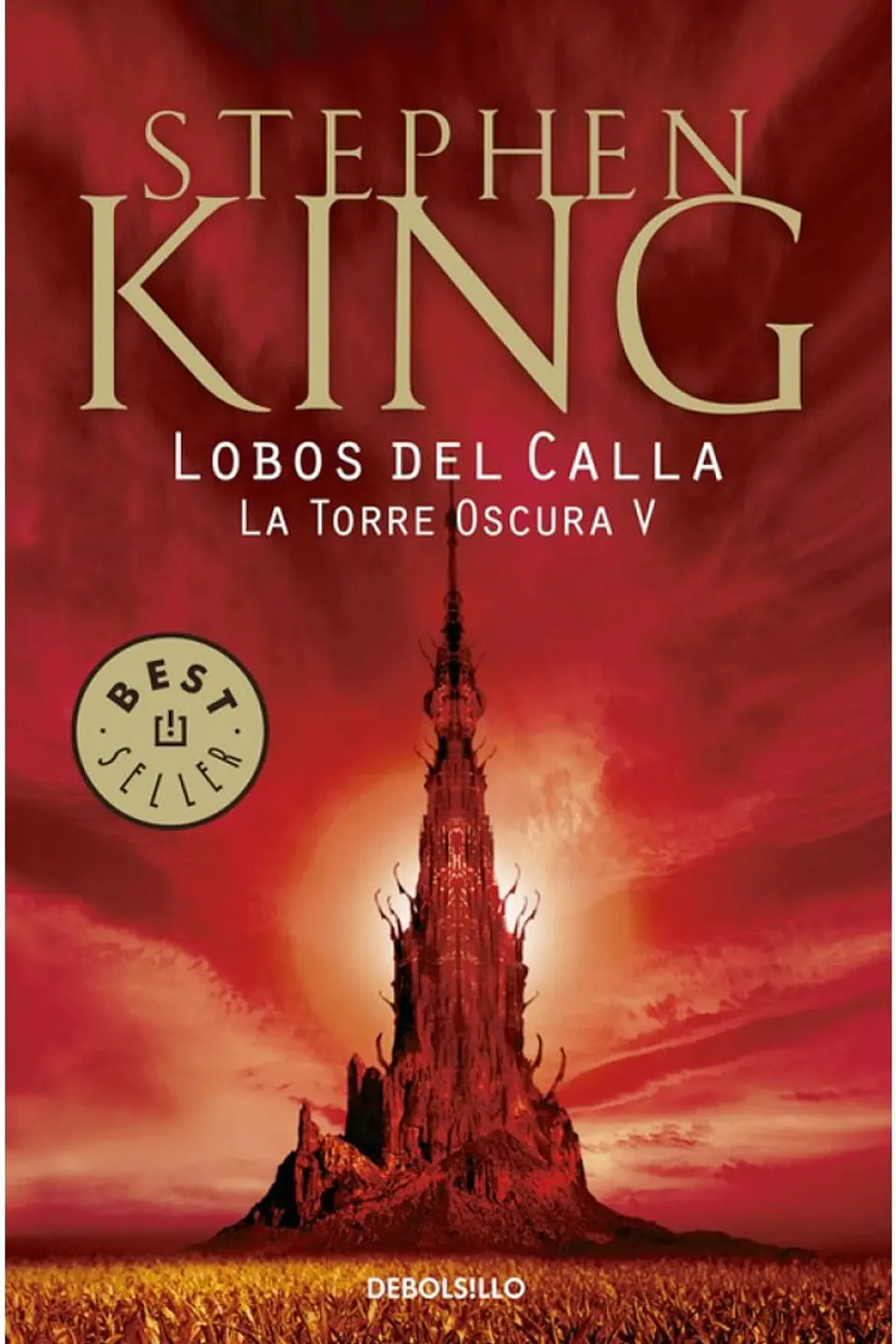 LOBOS DEL CALLA. LA TORRE OSCURA V 1