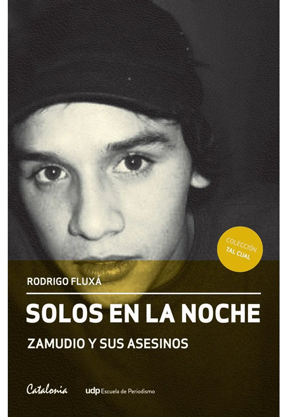 SOLOS EN LA NOCHE ZAMUDIO Y SUS ASESINOS 1