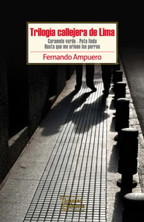 TRILOGIA CALLEJERA DE LIMA