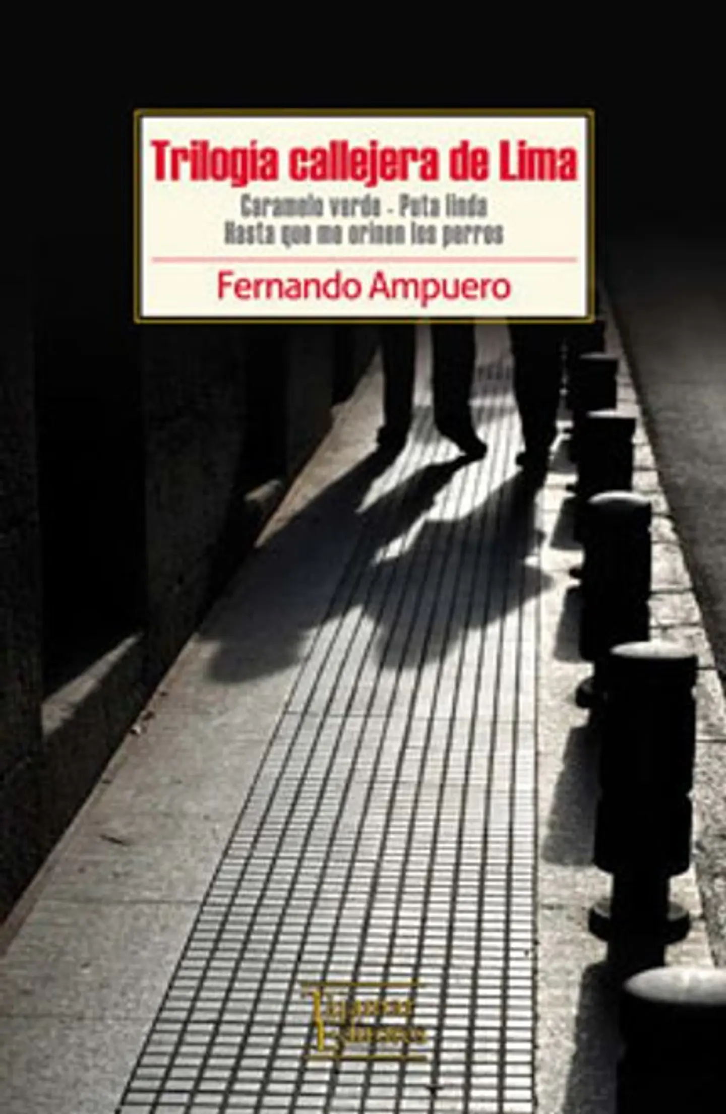 TRILOGIA CALLEJERA DE LIMA 1