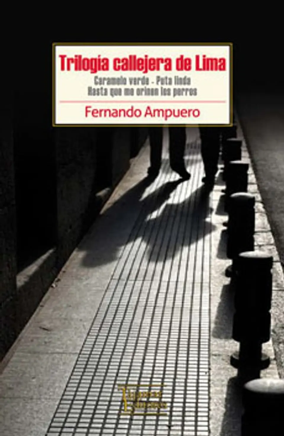 TRILOGIA CALLEJERA DE LIMA 1