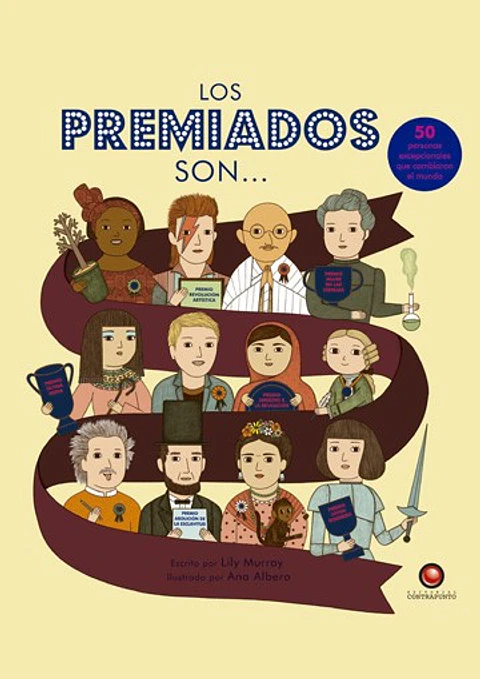 LOS PREMIADOS SON. 50 PERSONAS QUE CAMBIARON EL MUNDO