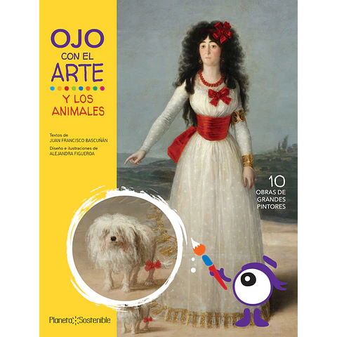 OJO CON EL ARTE Y LOS ANIMALES 10 OBRAS DE GRANDES PINTORES