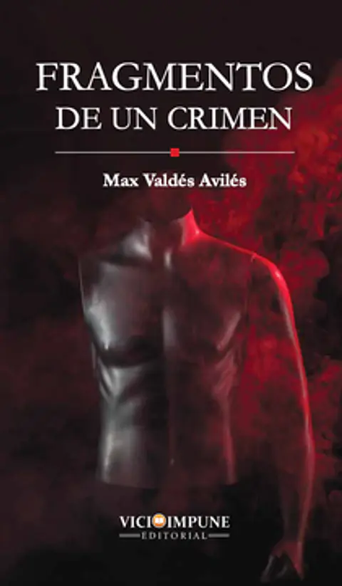 FRAGMENTOS DE UN CRIMEN