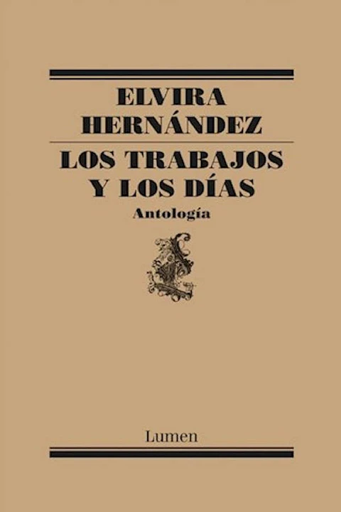 LOS TRABAJOS Y LOS DIAS. ANTOLOGIA