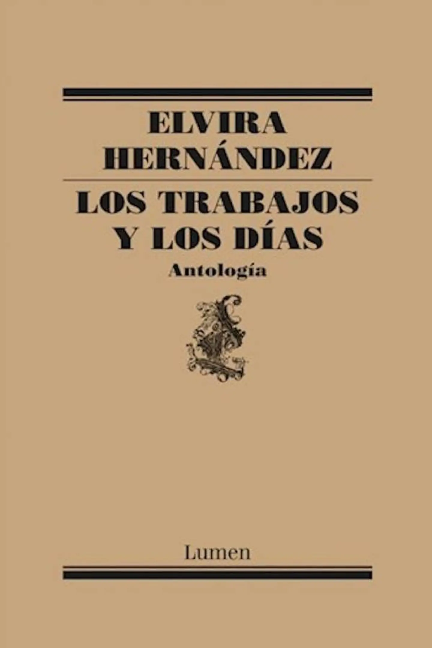 LOS TRABAJOS Y LOS DIAS. ANTOLOGIA 1