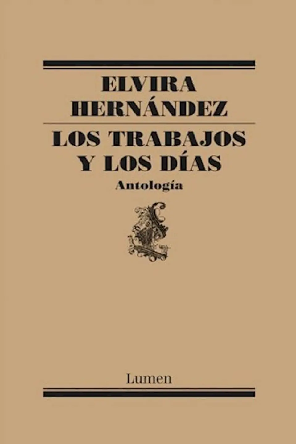 LOS TRABAJOS Y LOS DIAS. ANTOLOGIA 1