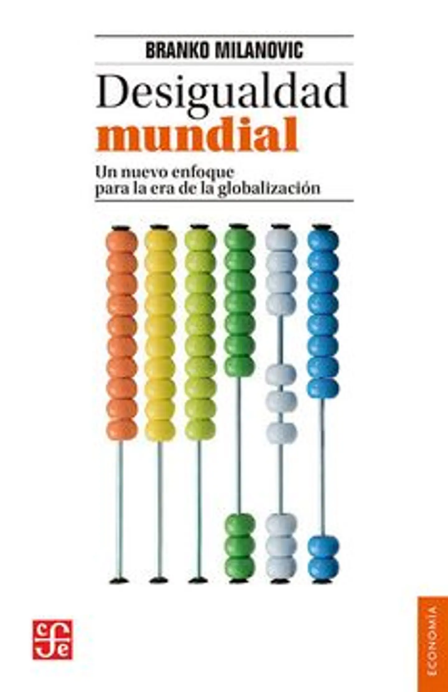 DESIGUALDAD MUNDIAL UN NUEVO ENFOQUE PARA LA ERA DE LA GLOBALIZACION 1