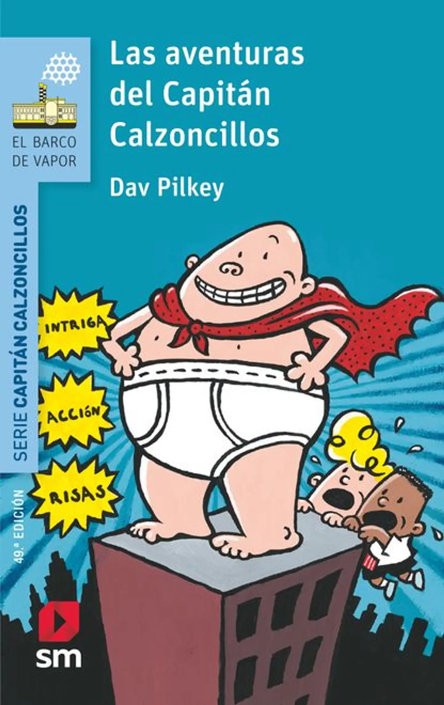 LAS AVENTURAS DEL CAPITAN CALZONCILLOS 1
