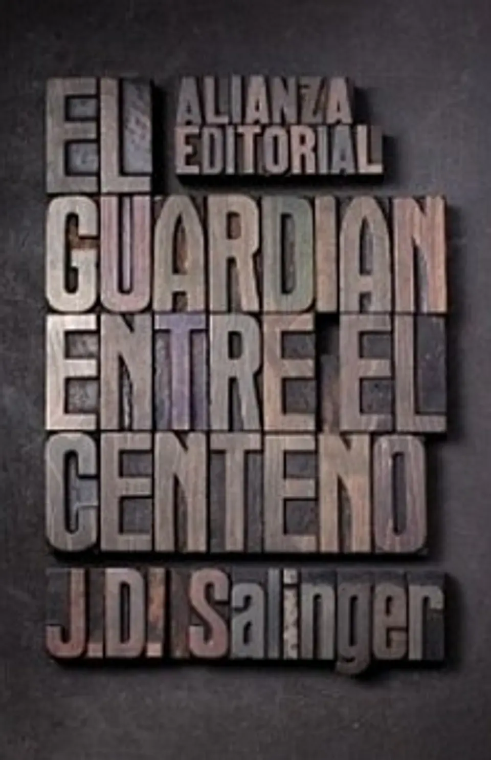 EL GUARDIAN ENTRE EL CENTENO 1
