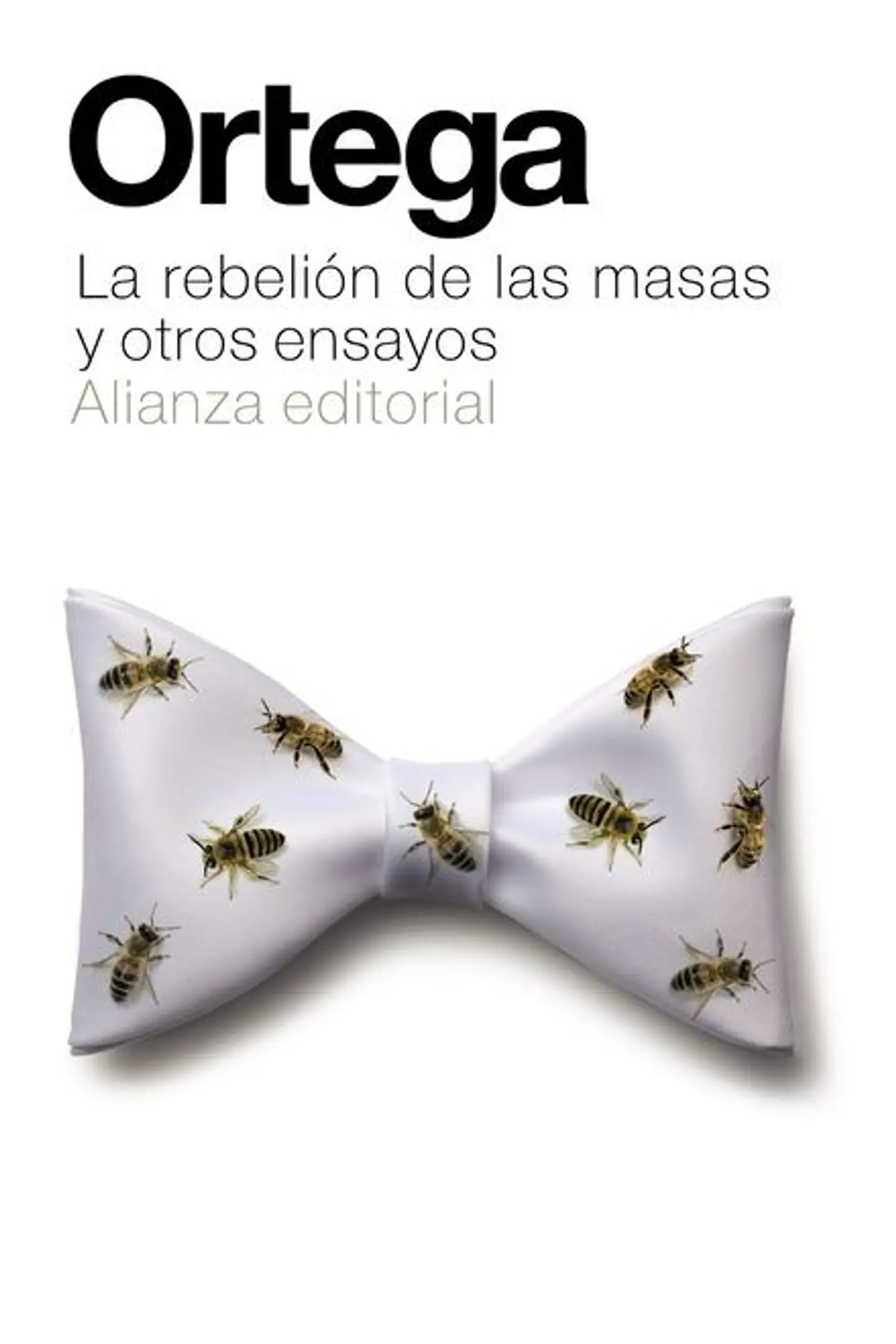 LA REBELION DE LAS MASAS Y OTROS ENSAYOS 1