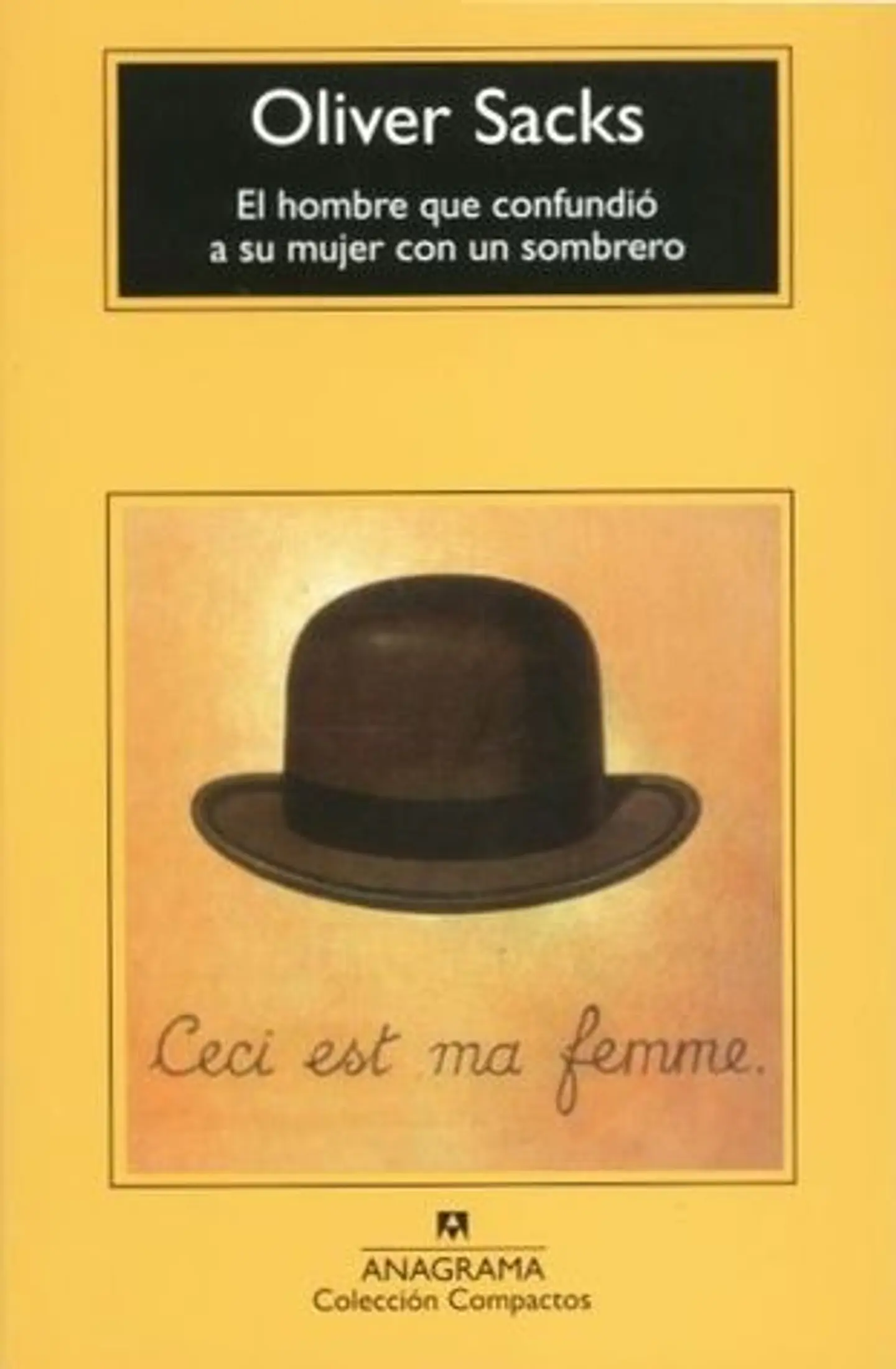 EL HOMBRE QUE CONFUNDIO A SU MUJER CON UN SOMBRERO 1