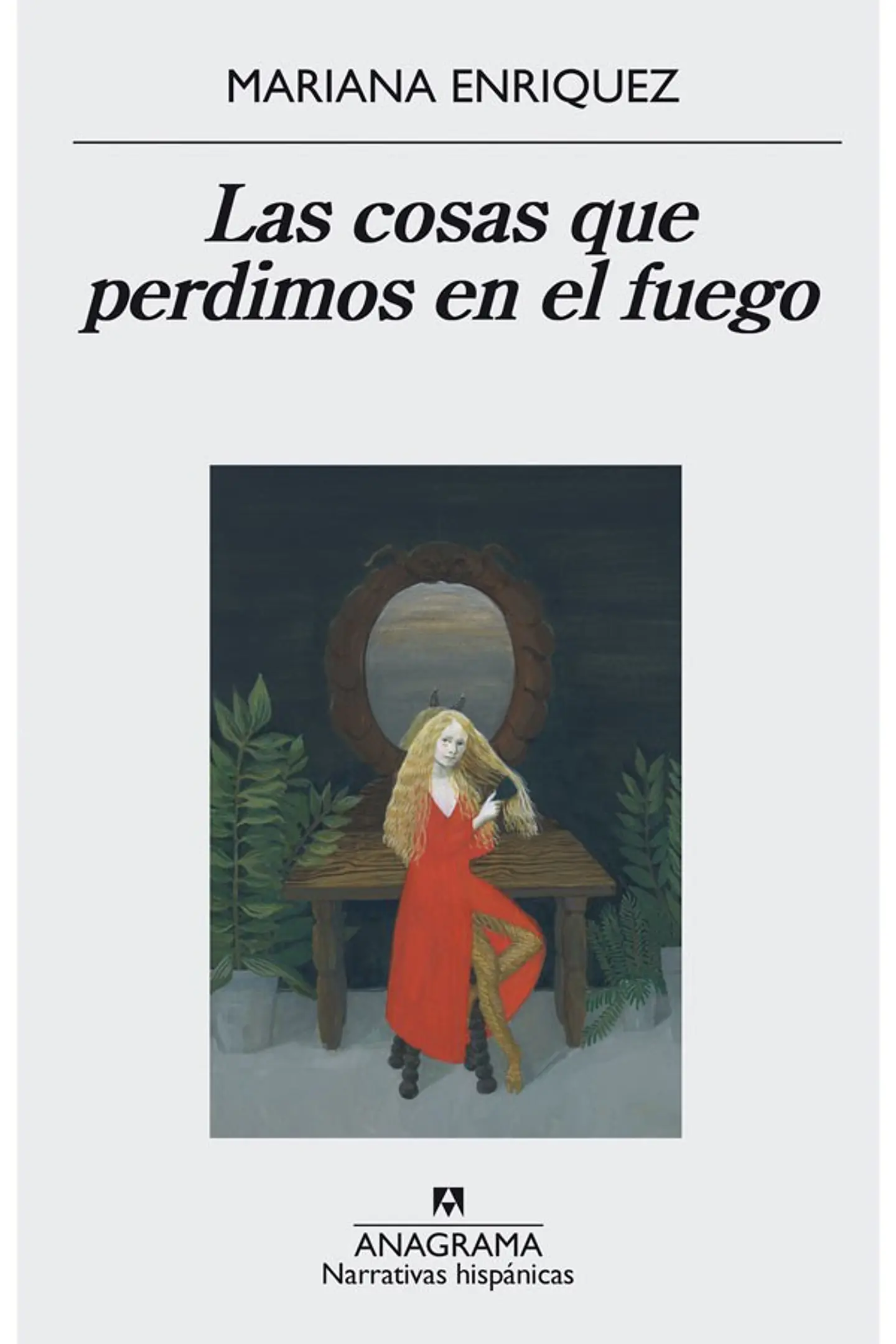 LAS COSAS QUE PERDIMOS EN EL FUEGO 1