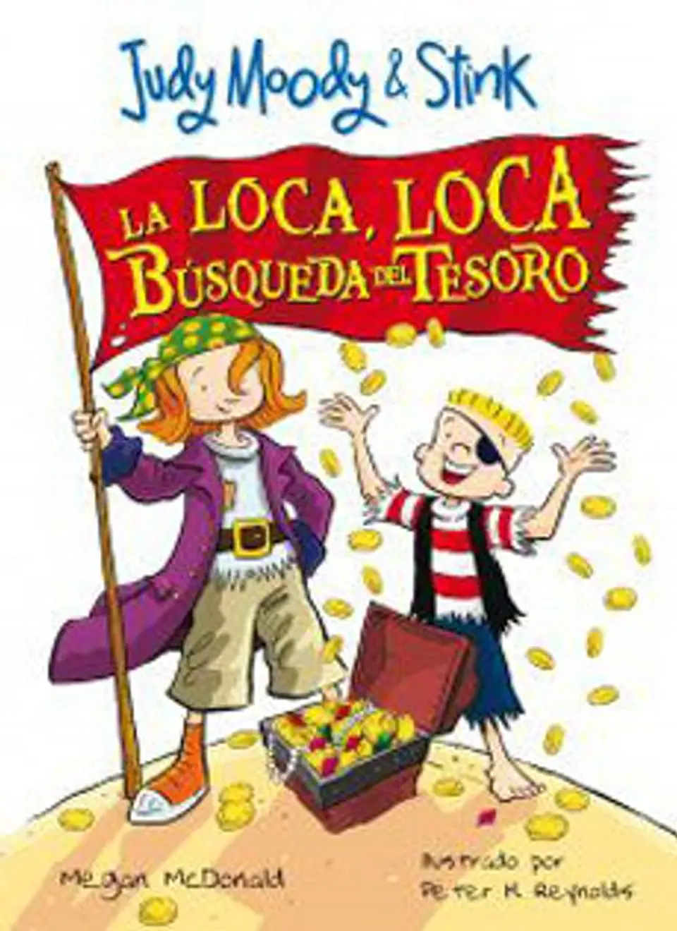 JUDY MOODY Y LA LOCA LOCA BÚSQUEDA DEL T 1