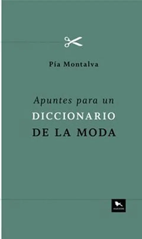 APUNTES PARA UN DICCIONARIO DE LA MODA