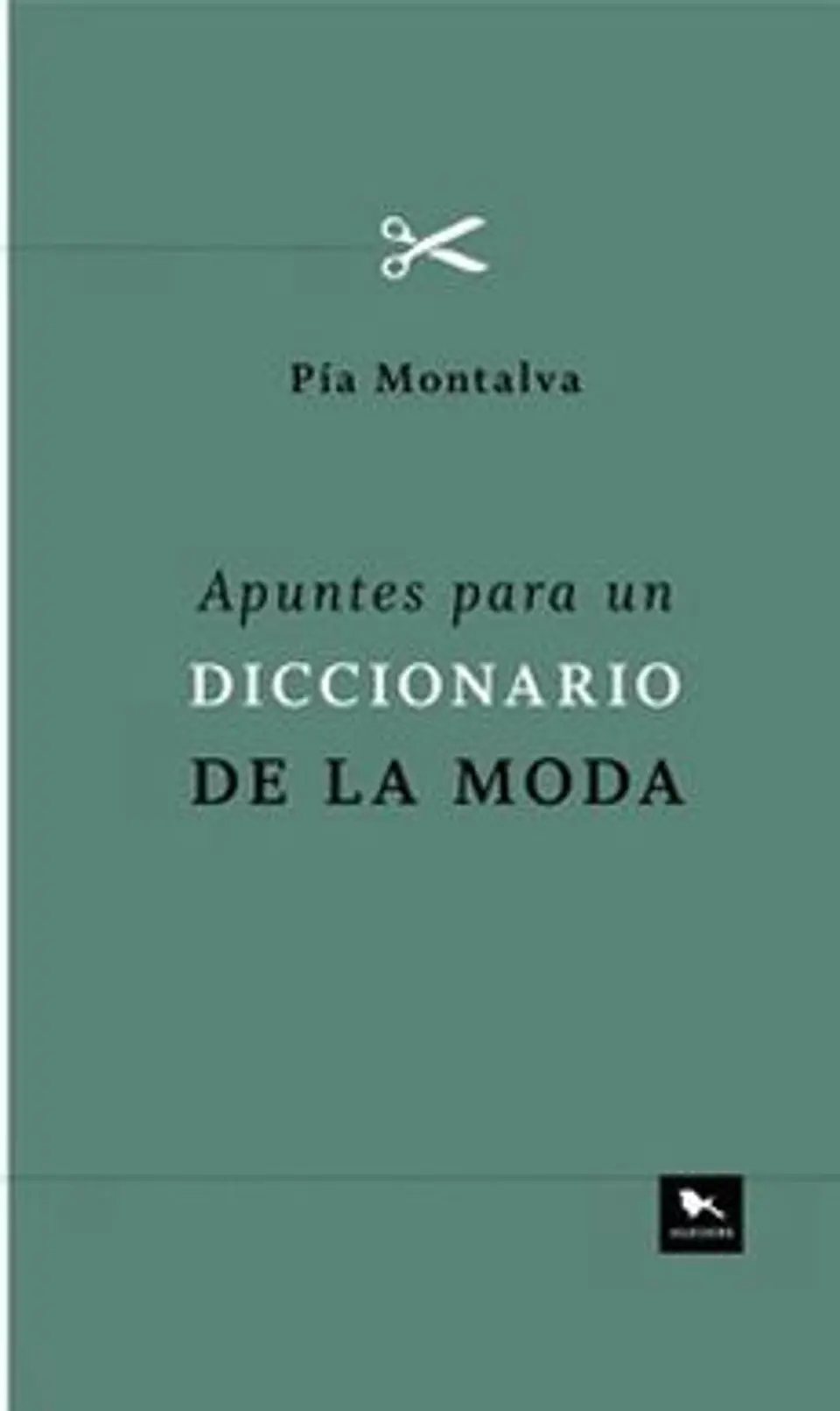 APUNTES PARA UN DICCIONARIO DE LA MODA 1