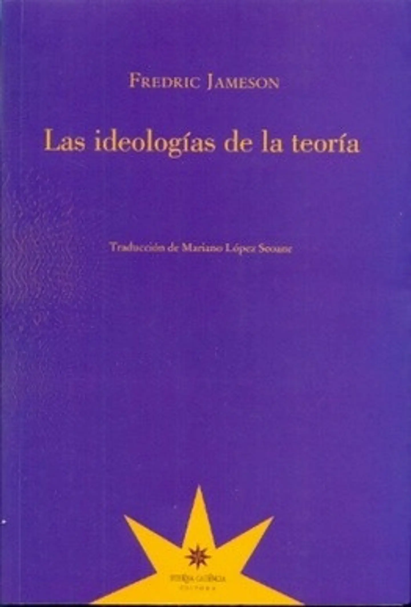 LAS IDEOLOGIAS DE LA TEORIA 1