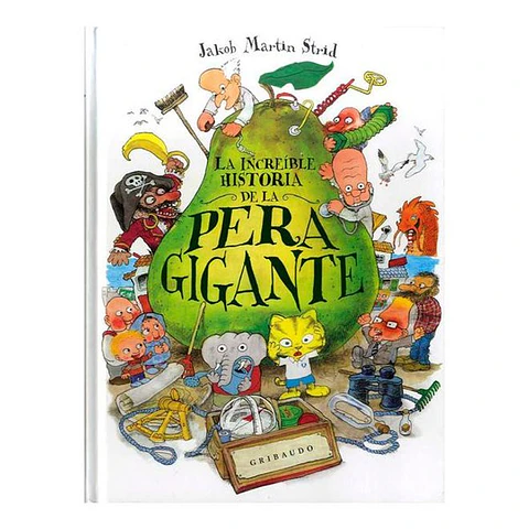 LA INCREIBLE HISTORIA DE LA PERA GIGANTE