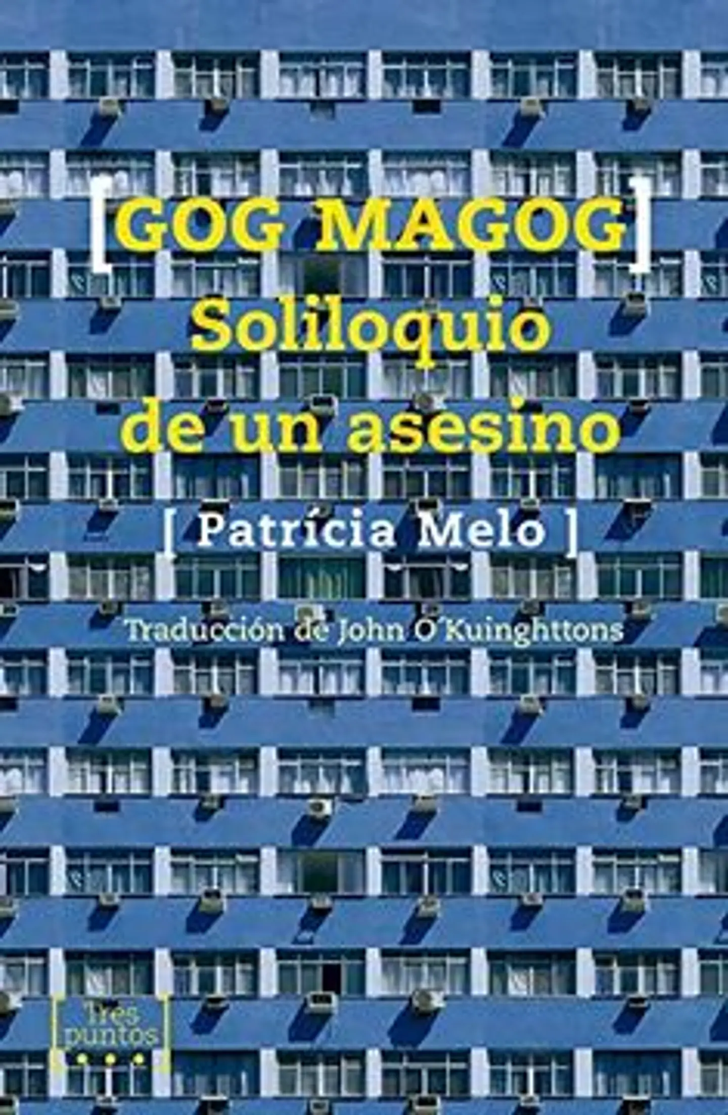 GOG MAGOG SOLILOQUIO DE UN ASESINO 1