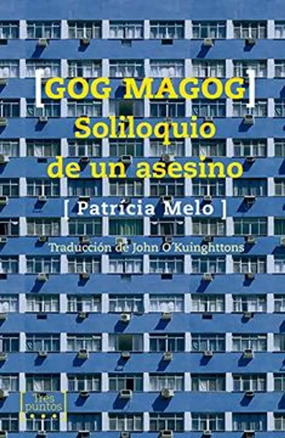 GOG MAGOG SOLILOQUIO DE UN ASESINO 1
