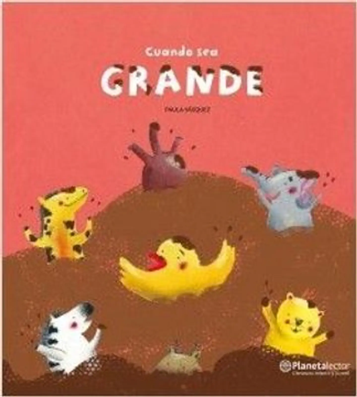 CUANDO SEA GRANDE 1