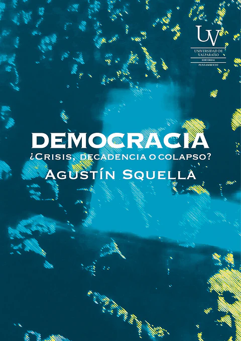 DEMOCRACIA CRISIS DECADENCIA O COLAPSO