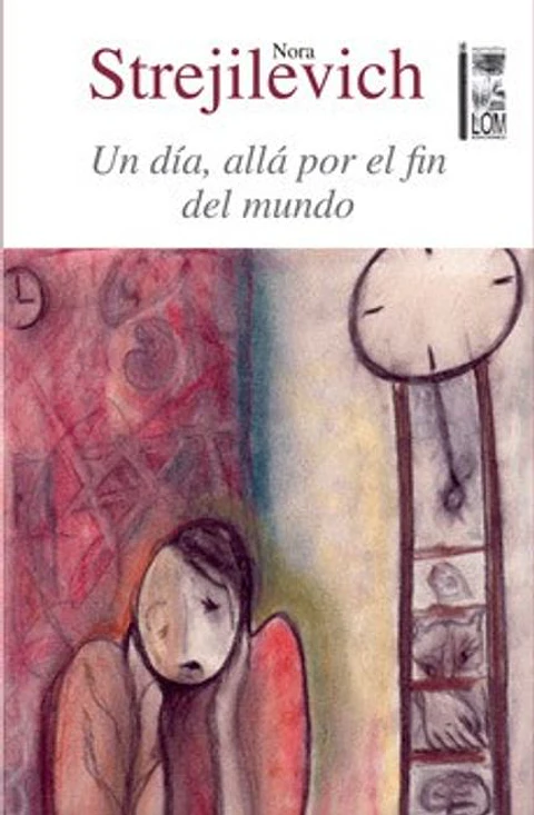UN DIA ALLA POR EL FIN DEL MUNDO