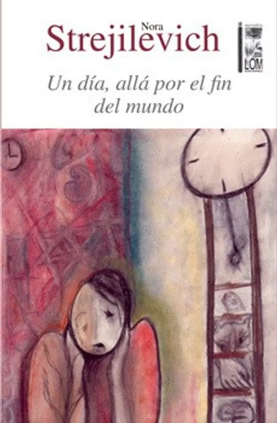 UN DIA ALLA POR EL FIN DEL MUNDO 1