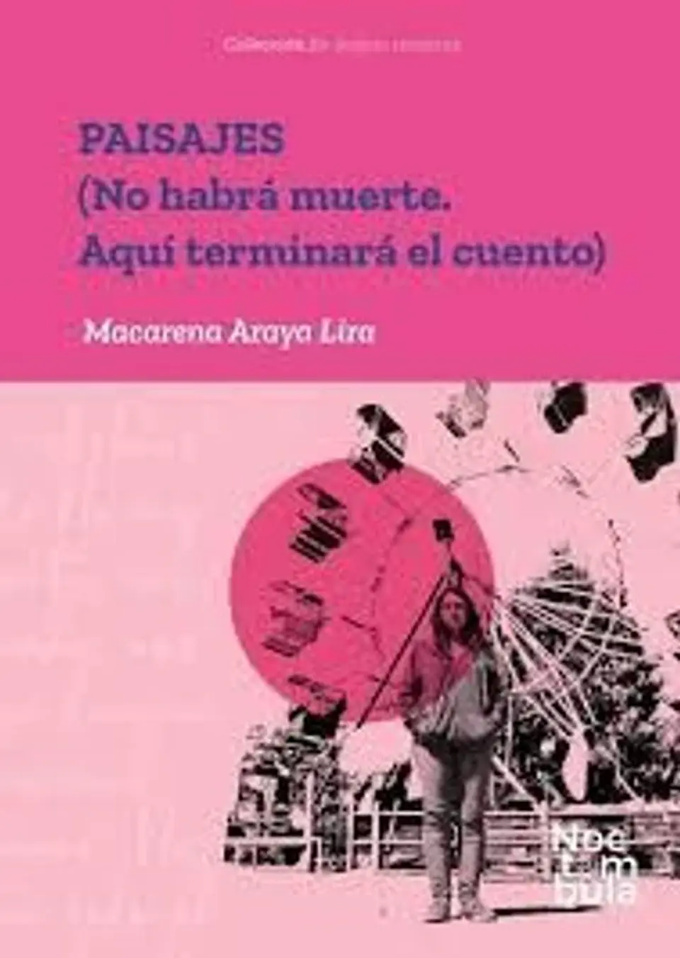 PAISAJES (NO HABRA MUERTE. AQUI TERMINA EL CUENTO) 1
