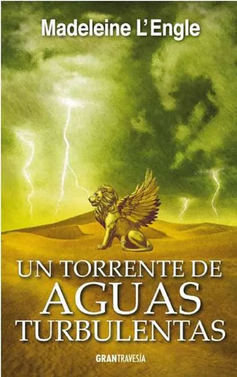 UN TORRENTE DE AGUAS TURBULENTAS EL QUINTETO DEL TIEMPO IV