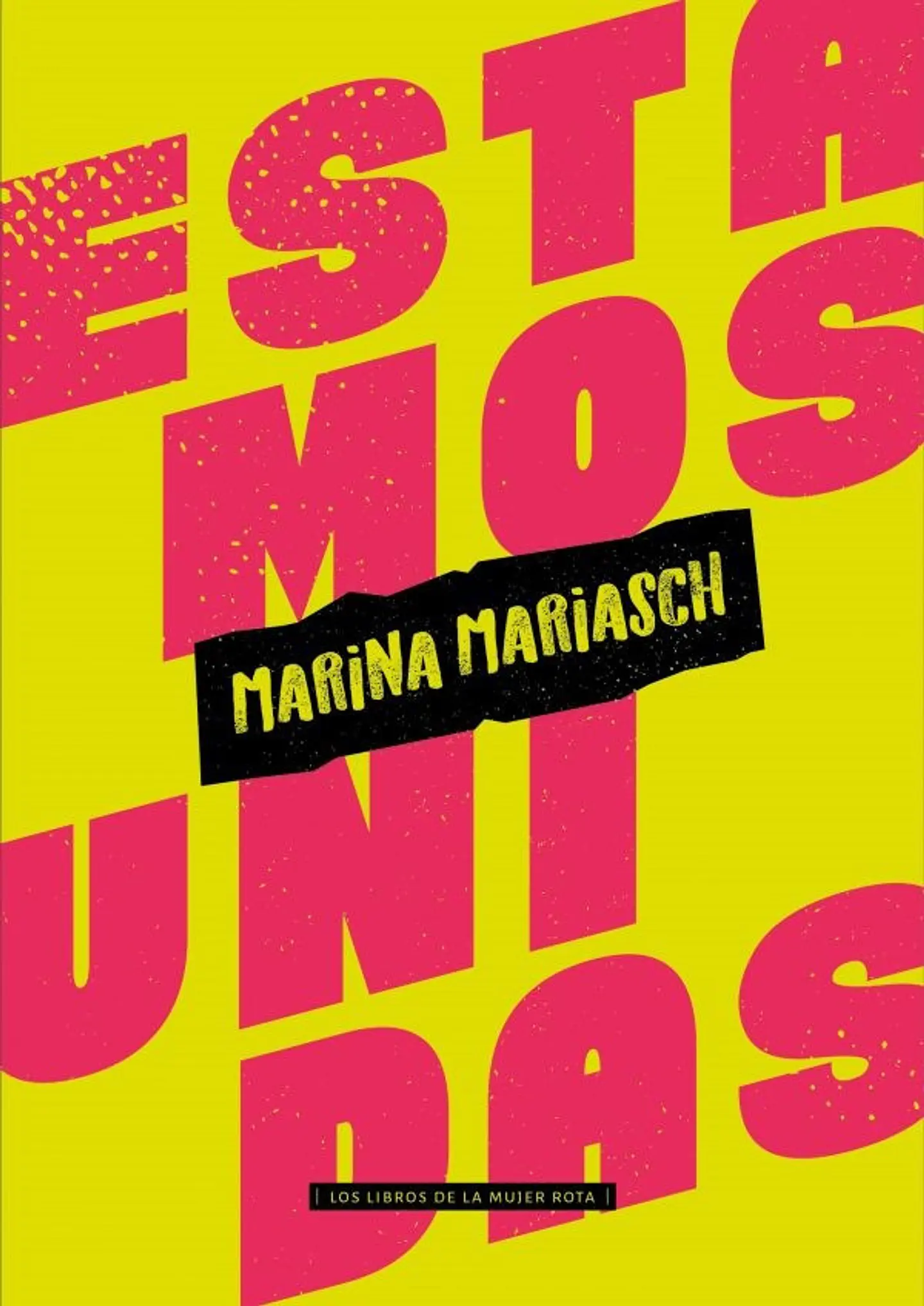 ESTAMOS UNIDAS 1