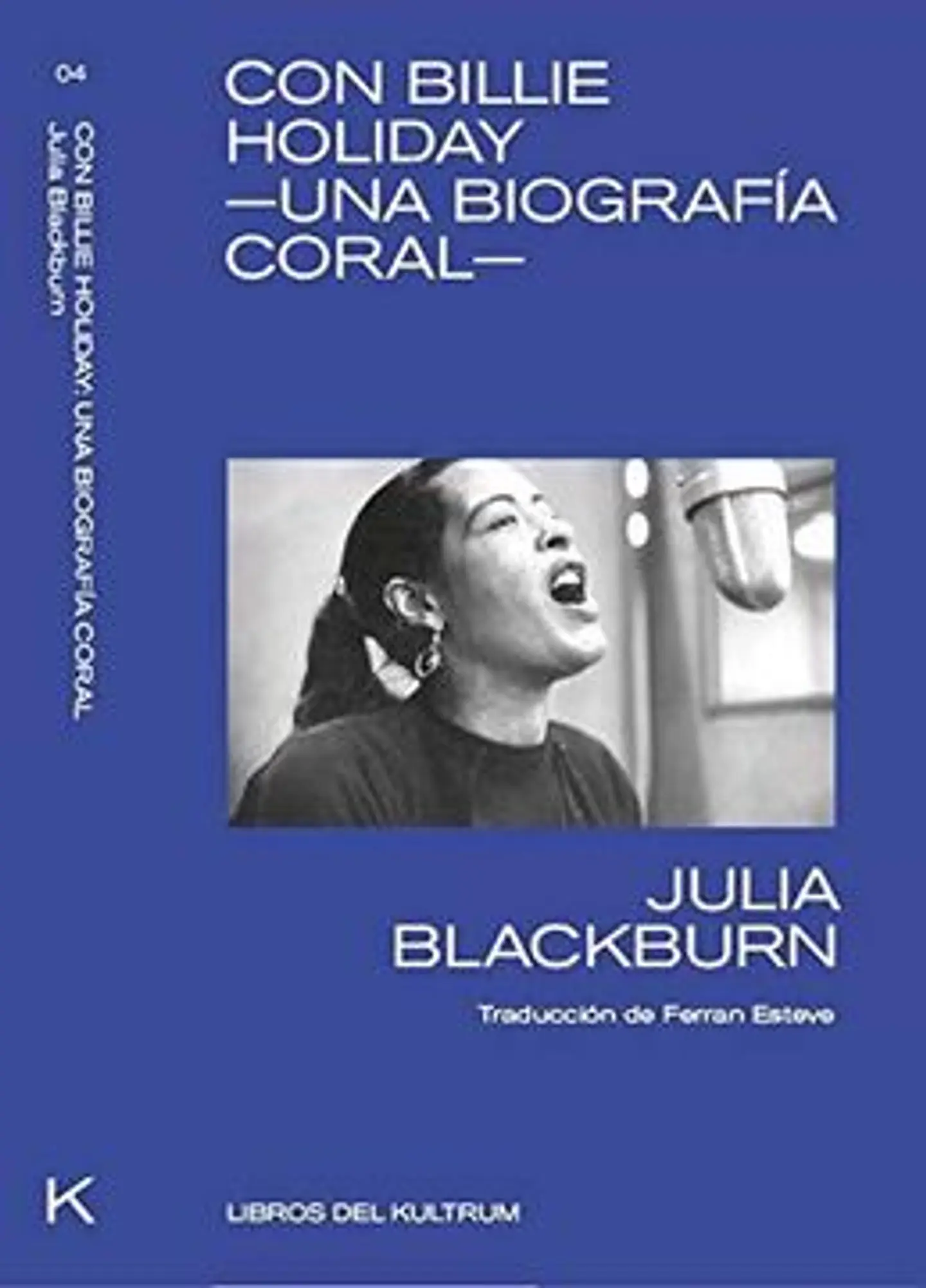 CON BILLIE HOLIDAY UNA BIOGRAFIA CORAL 1