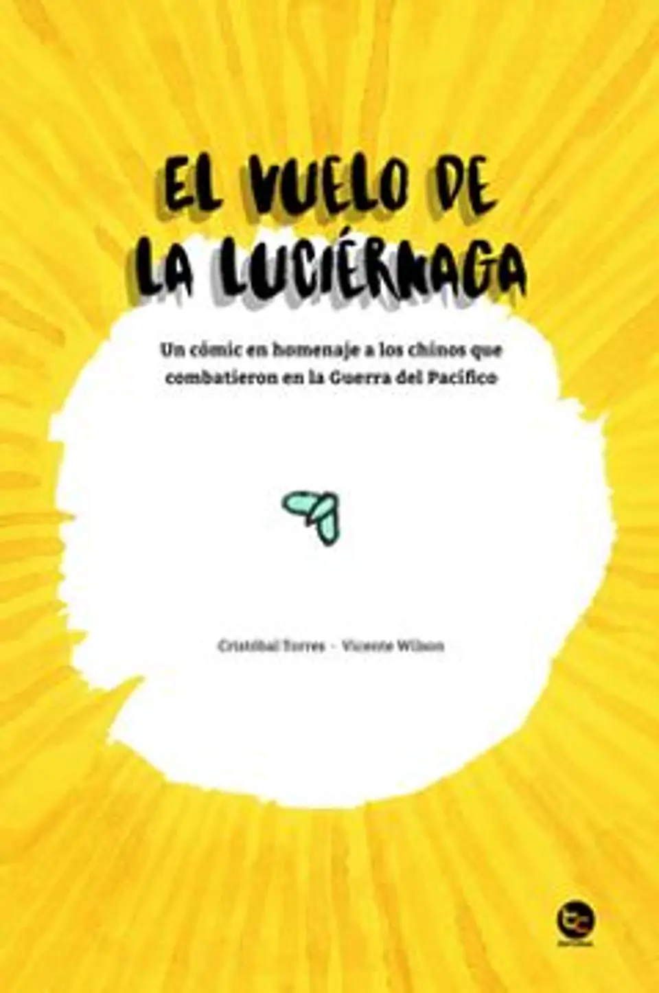 EL VUELO DE LA LUCIERNAGA UN COMIC EN HOMENAJE A LOS CHINOS QUE COMBATIERON EN LA GUERRA DEL PACIFIC 1