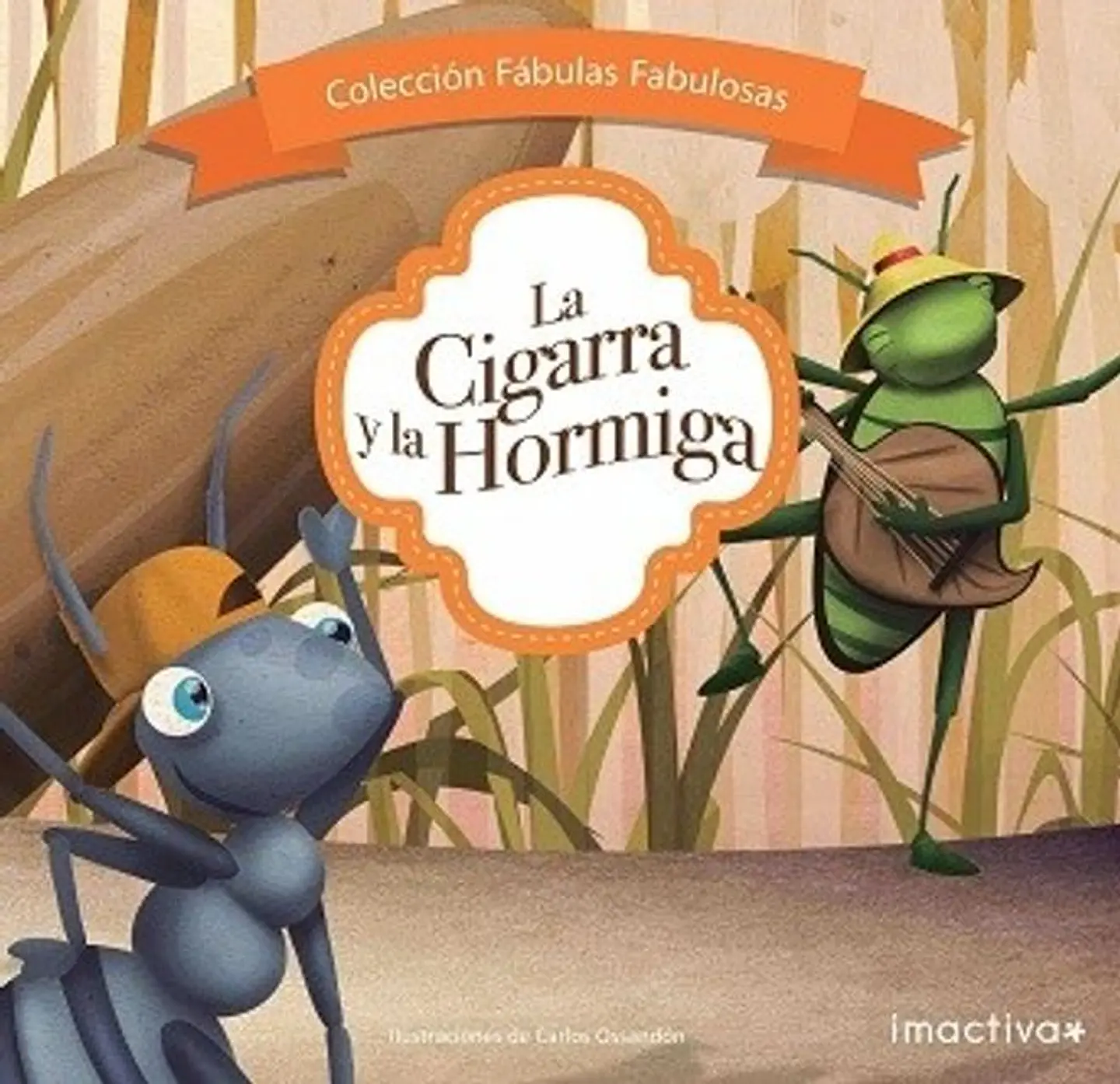 LA CIGARRA Y LA HORMIGA 1