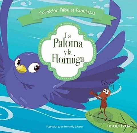 LA PALOMA Y LA HORMIGA