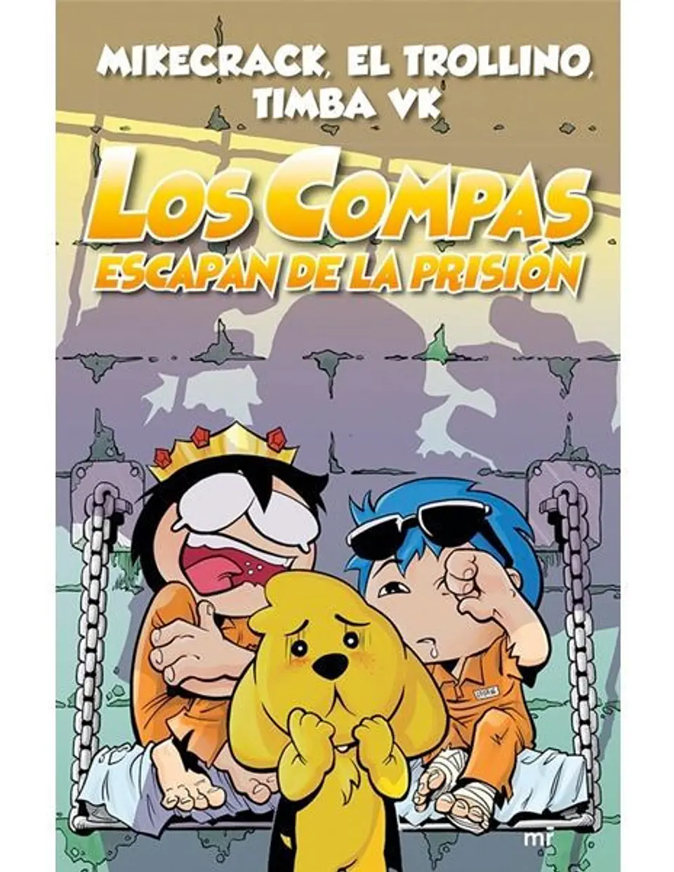 LOS COMPAS ESCAPAN DE LA PRISION 1