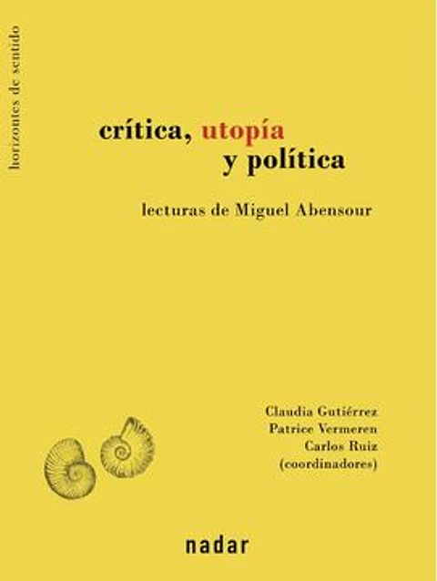 CRITICA UTOPIA Y POLITICA