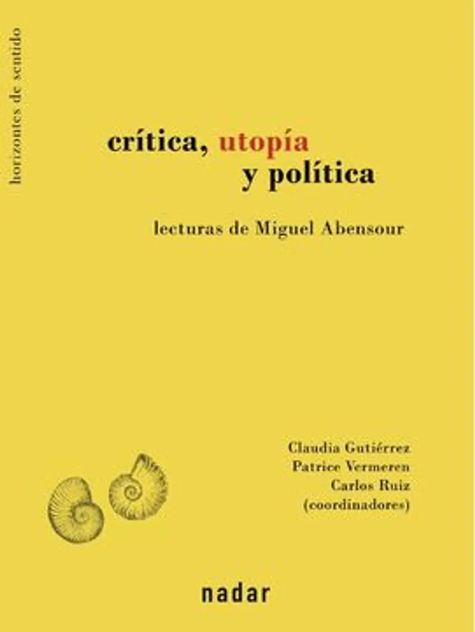 CRITICA UTOPIA Y POLITICA 1