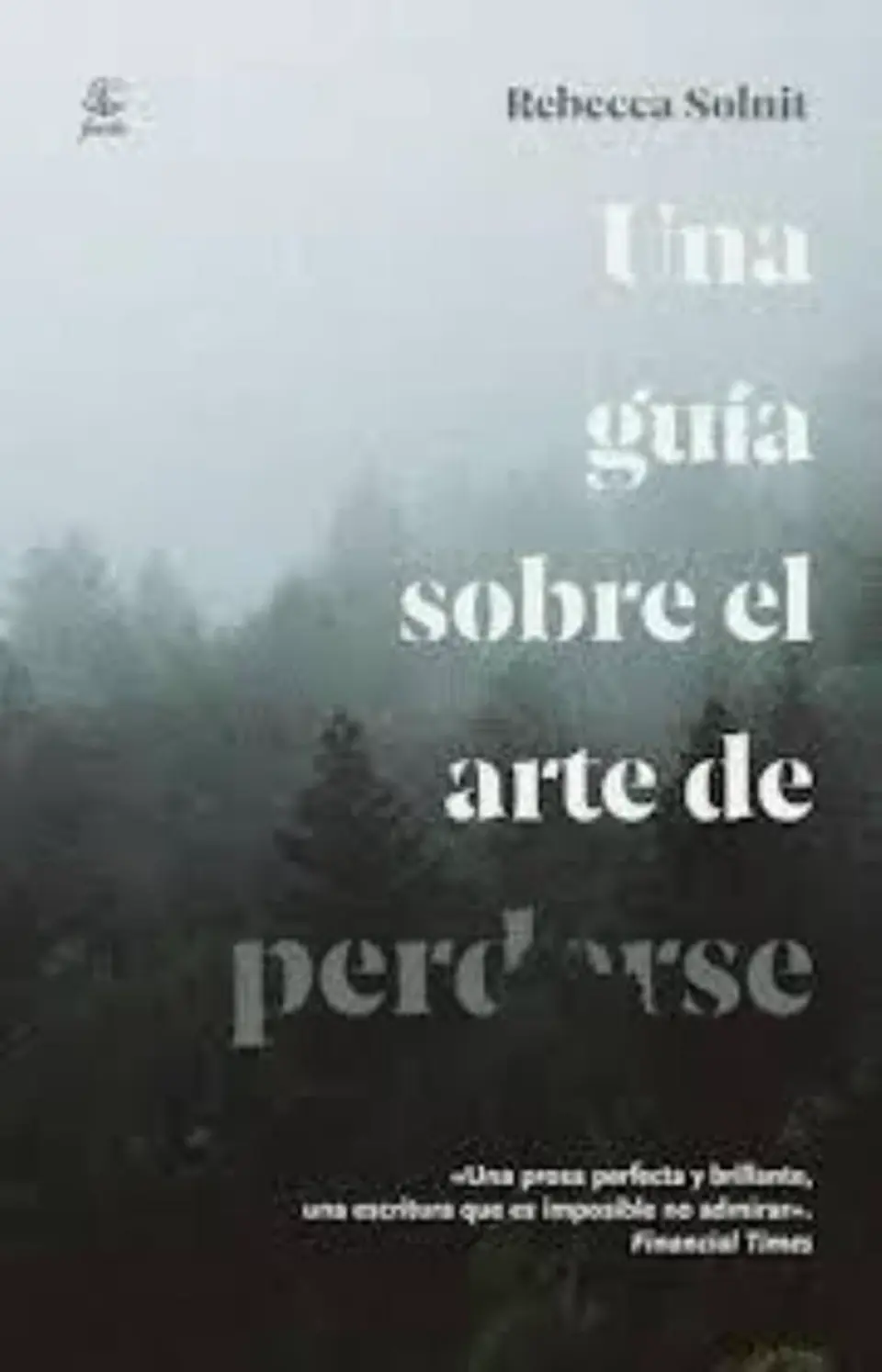 UNA GUIA SOBRE EL ARTE DE PERDERSE 1