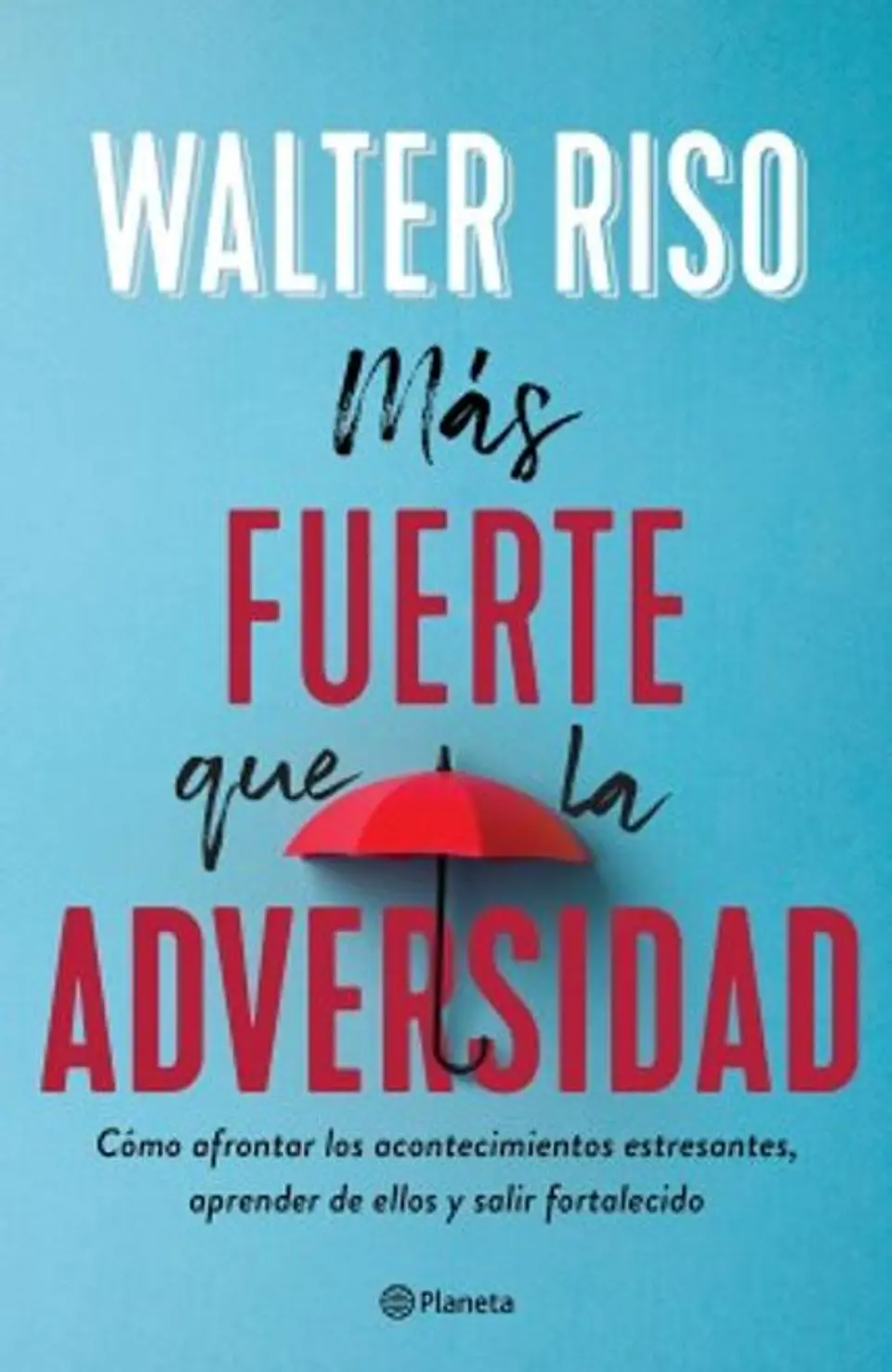 MAS FUERTE QUE LA ADVERSIDAD 1