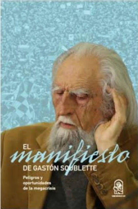 MANIFIESTO PELIGROS Y OPORTUNIDADES DE LA MEGACRISIS