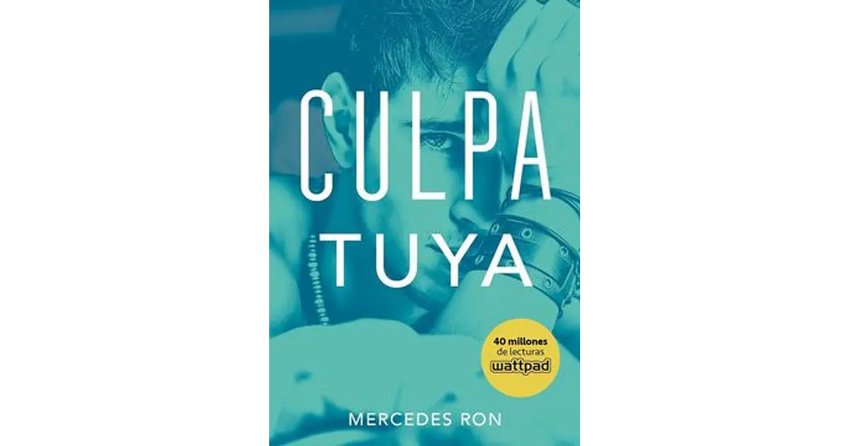 CULPA TUYA (CULPABLES 2)