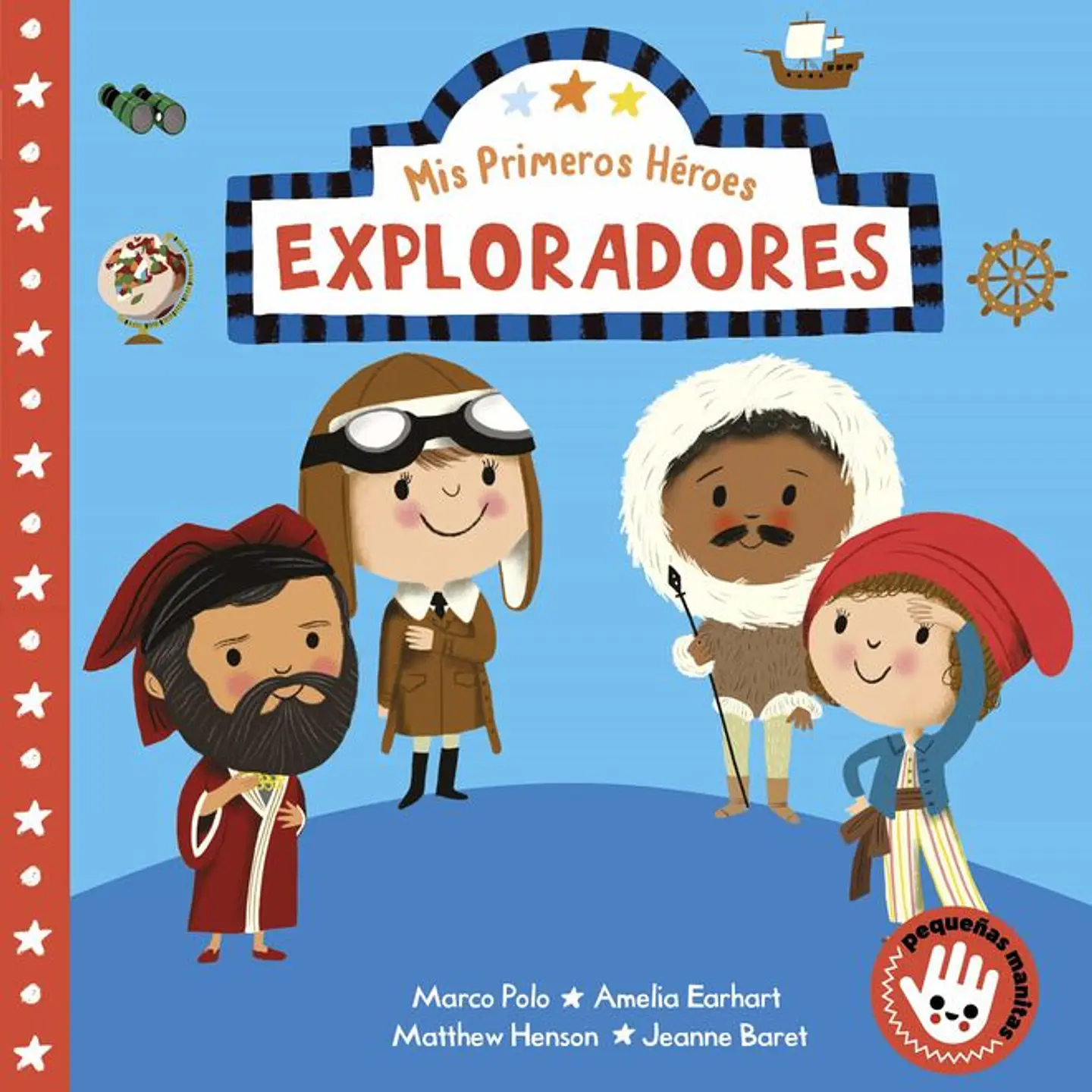 MIS PRIMEROS HEROES EXPLORADORES 1