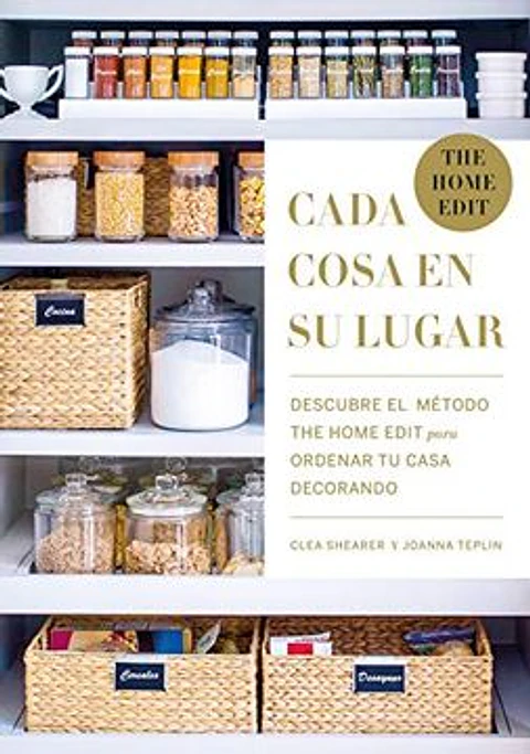 CADA COSA EN SU LUGAR THE HOME EDIT