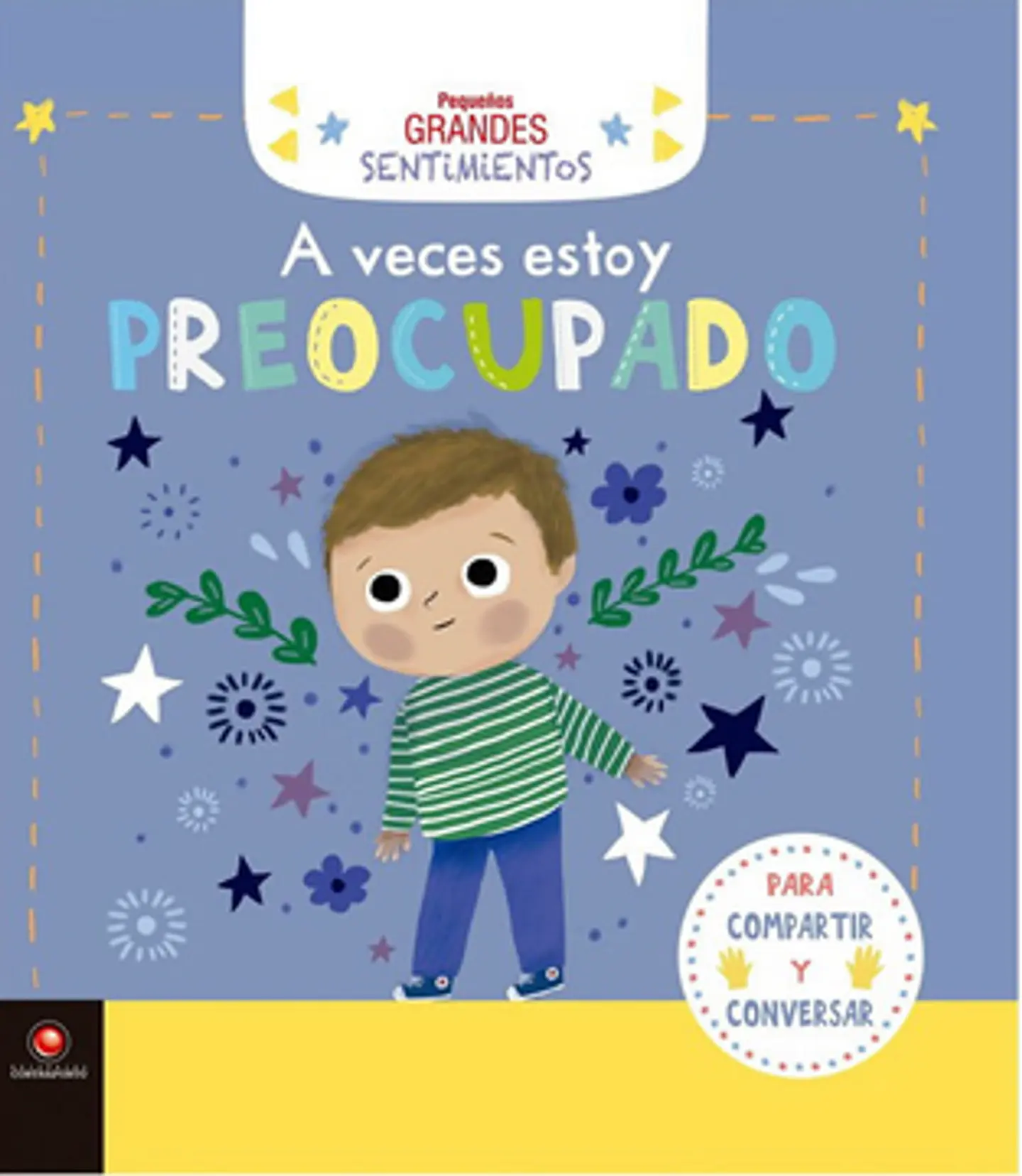 A VECES ESTOY PREOCUPADO PEQUEÑOS GRANDES SENTIMIENTOS 1